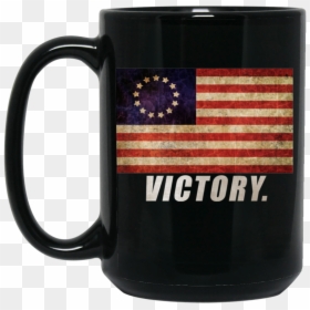Nine Line Betsy Ross Flag Victory Mug Shirt, Hoodie - Let's Groot, HD Png Download - betsy ross flag png
