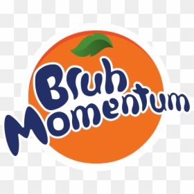 Bruh Momenum Logo Orange Font - Illustration, HD Png Download - really meme png