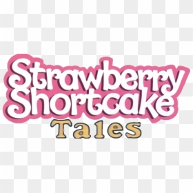 Strawberry Shortcake Tales Wiki - Strawberry Shortcake, HD Png Download - strawberry shortcake logo png