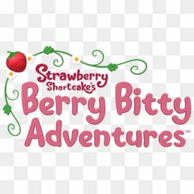Berry Bitty Adventures - Shortcakes Berry Bitty Adventures, HD Png Download - strawberry shortcake logo png