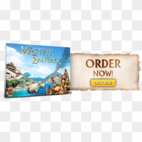 Order Now - Western Empires Board Game, HD Png Download - age of empires png