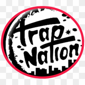 #trap Nation #quotes #words - Trap Nation, HD Png Download - trap nation png