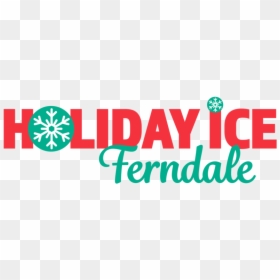 Holiday Ice Logo Final Website, HD Png Download - ice logo png