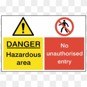 No Unauthorised Entry Dual Hazard Sign - Electrical Plant Room Sign, HD Png Download - no entry sign png