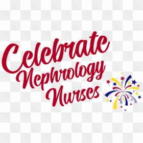 Nephrology Nurses Week - Calligraphy, HD Png Download - nurse tools png