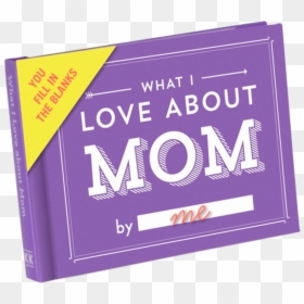 Love About Mom Book, HD Png Download - i love mom png