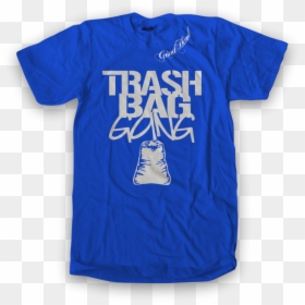 Royal Blue Trash Bag Gang Tee, White Print , Png Download - Active Shirt, Transparent Png - trashbag png