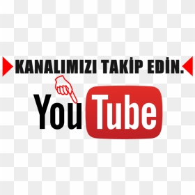 Transparent Abone Ol Png - Kanalımıza Abone Olmayı Unutmayın, Png Download - youtube png