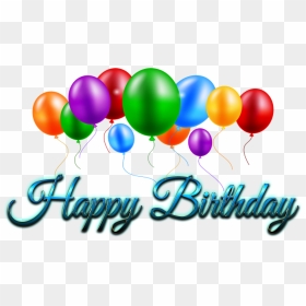 Happy Birthday Image Wishes - Happy Birthday Png Image Hd, Transparent Png - happy birthday png