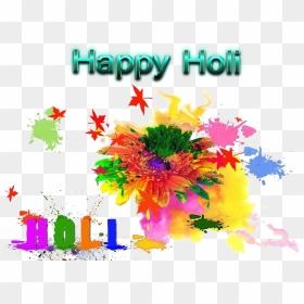 Happy Holi Png Free Background - Happy Holi With Quotes, Transparent Png - holi png