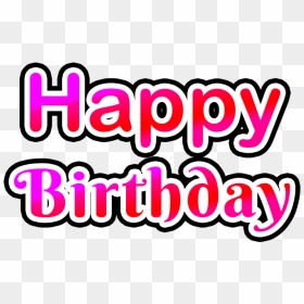 Happy Birthday Png Pic Background, Transparent Png - birthday png
