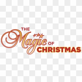 Transparent Merry Christmas Png - Magic Of Christmas Logo Png, Png Download - merry christmas png