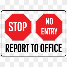 No Entry Sign Office, HD Png Download - stop sign png