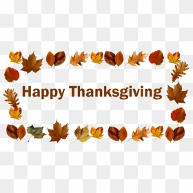 Happy Thanksgiving Greeting With Leaves - Happy Thanksgiving Wishes Png, Transparent Png - thanksgiving png