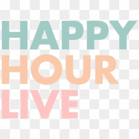 Happy Hour Live - Graphic Design, HD Png Download - live png