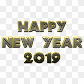 Happy New Year Png 2019 Transparent Background - Gold, Png Download - happy new year png