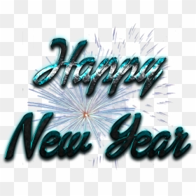 Happy New Year Word Art Transparent Image - Салют Клипарт, HD Png Download - happy new year png