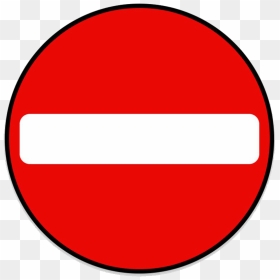 No Entry Sign - No Entry Sign Clipart, HD Png Download - no sign png
