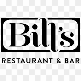 File - Bill"s Logo - Black - Bills Restaurant Logo, HD Png Download - black bar png