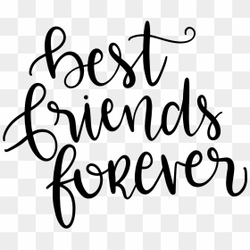 Best Friends Forever Schriftzug, HD Png Download - friends png