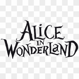 Alice In Wonderland Png Images - Alice's Adventures In Wonderland Logo, Transparent Png - alice in wonderland png