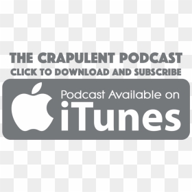 Subscribe To The Crapulent - Itunes, HD Png Download - itunes png
