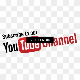 Youtube Subscribe Chanell - Subscribe Our Youtube Channel Png Download, Transparent Png - youtube subscribe png