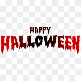Transparent Happy Halloween Clipart - Happy Halloween Png, Png Download - happy halloween png