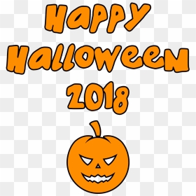 Happy Halloween 2018 Round Scary Pumpkin Transparent - Portable Network Graphics, HD Png Download - happy halloween png