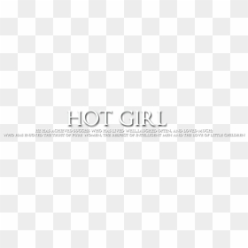 Hot Girl Png Text - Paper Product, Transparent Png - hot girl png