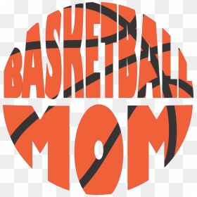 15 Basketball Mom Png For Free Download On Mbtskoudsalg - Basketball Mom Clipart, Transparent Png - mom png