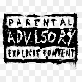 10 Grunge Parental Advisory Explicit Content - Poster, HD Png Download - explicit content png