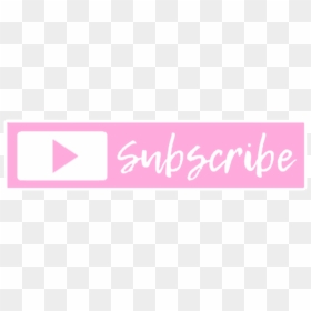 #yotube #subscribe #pink #tlumbr - Transparent Pink Subscribe Png, Png Download - pink subscribe png
