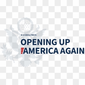 Opening Up America Again Logo - Opening Up America Again, HD Png Download - white house png