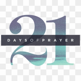 21 Days Of Prayer & Fasting / January 2018 C3 Fort - 21 Days Of Prayer And Fasting Png, Transparent Png - prayer png