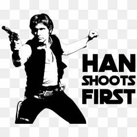 Han Shoots First - Hunt Solo Star Wars, HD Png Download - han solo png