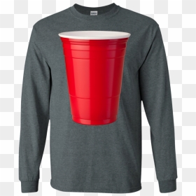 Red Solo Cup , Party Beer Drinking By Zany Brainy Apparel - Long Sleeve Beth Dutton T Shirt, HD Png Download - red solo cup png