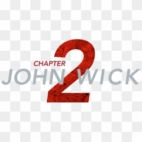 John Wick 2 - John Wick 2 Logo Png, Transparent Png - john wick png