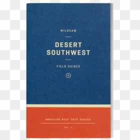 Wildsam Desert Southwest Guide Flat, HD Png Download - desert png