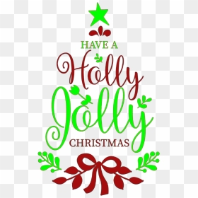 #christmas #text #holly #jolly #song #quote #tree #star - Illustration, HD Png Download - merry christmas text png