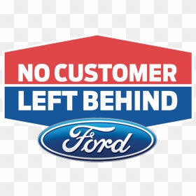 No Customer Left Behind - Oval, HD Png Download - ford png