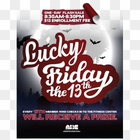 This Friday The 13th Won"t Be Scary For Arc Fitness - Poster, HD Png Download - friday the 13th png