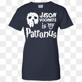 Jason Voorhees Is My Patronus Friday The 13th Harry - Graduation Shirt Ideas For Mom, HD Png Download - friday the 13th png