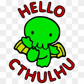Hello Cthulhu Clip Arts - Hello Cthulhu Shirt, HD Png Download - cthulhu png