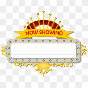 Hollywood Clipart Marquee - Now Showing Movie Clipart, HD Png Download - hollywood sign png
