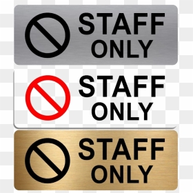 Staff Only Png File - Sign For Staff Only, Transparent Png - staff png
