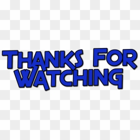 Thanks Clipart Script - Thanks For Watching Png, Transparent Png - thanks for watching png