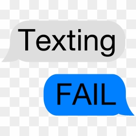 Png Texting, Transparent Png - fail png