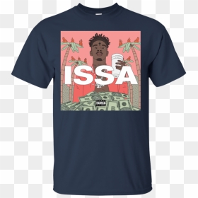 21 Savage T Shirts Issa Hoodies Sweatshirts - 21 Savage Issa Album, HD Png Download - 21 savage png