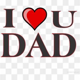 I Love Dad Png - Transparent I Love Dad Png, Png Download - dad png